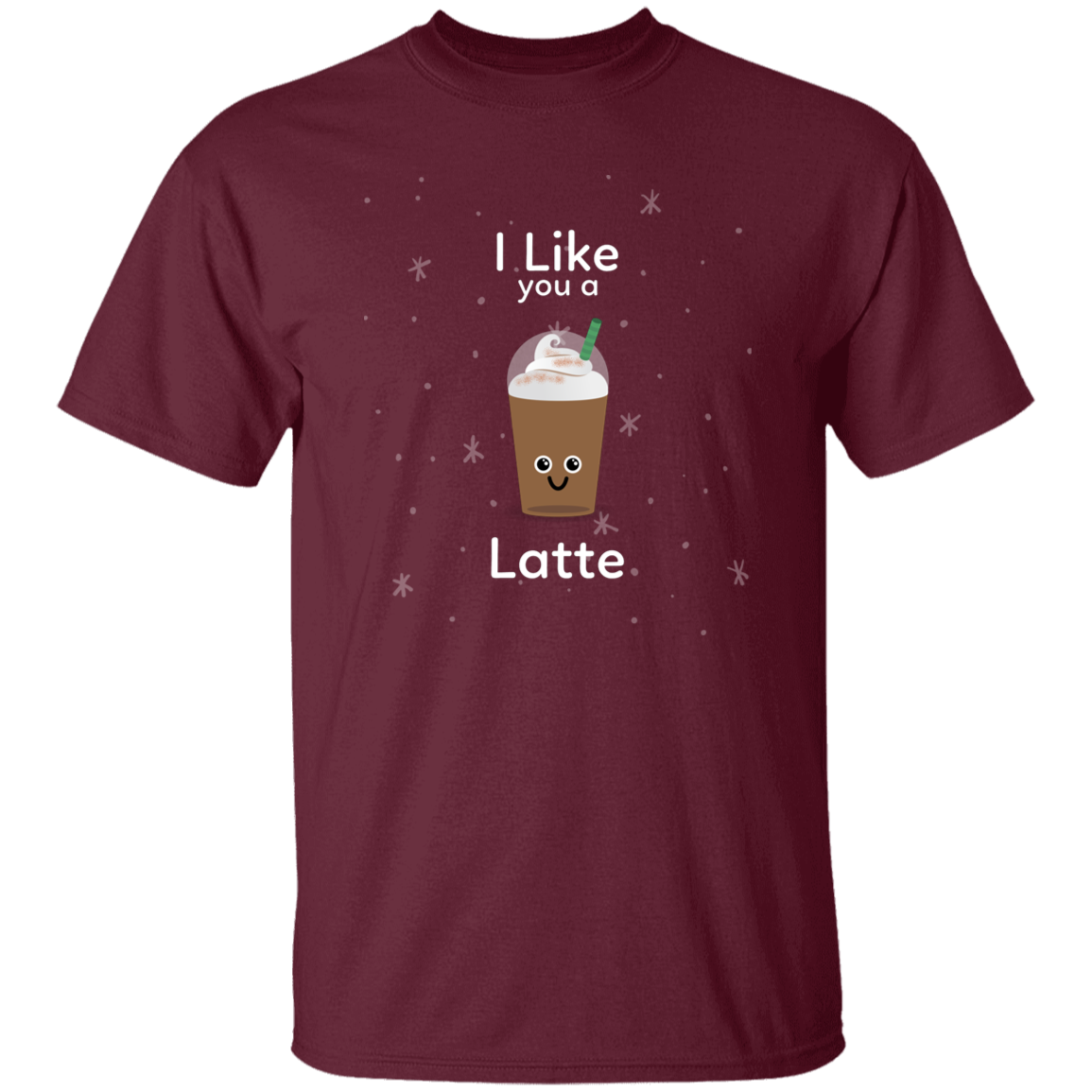 I LIKE YOU A LATTE