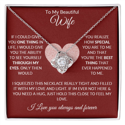 To My Beautiful Wife Love Knot Necklace, Gift for Christmas, Birthday, Special Occasion