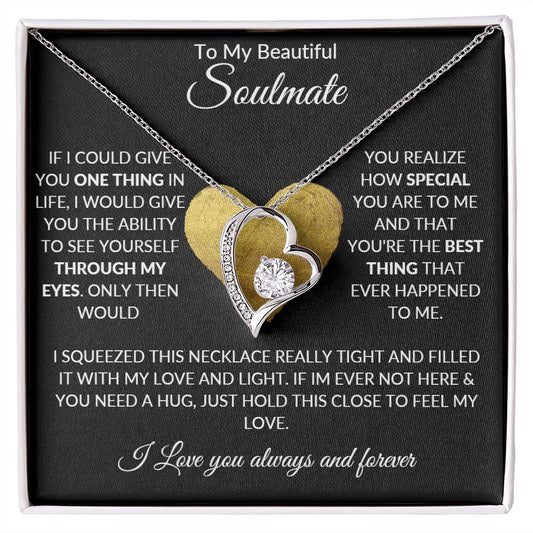 To My Beautiful Soulmate Forever Love Necklace, Gift for Christmas, Birthday, Special Occasion