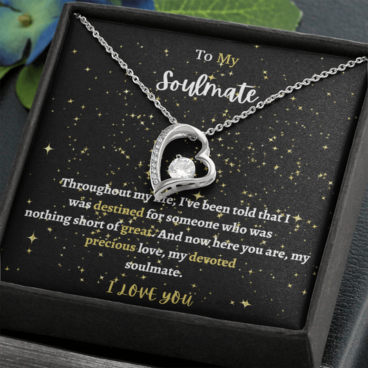 To My Soulmate Forever Love Necklace for any occasion
